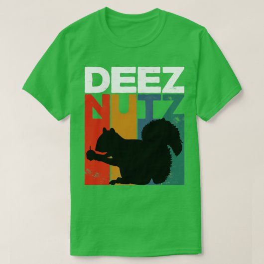 Deez Nutz Nutkraker Squirrel Dees Nuts Chipmunk T-shirt (Design voorkant)