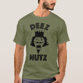DEEZ NUTZ T-SHIRT (Voorkant)