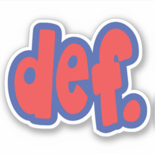def. sticker