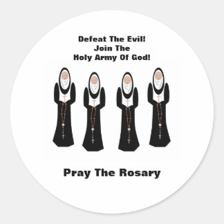 Defeat the evil...Pray the rosary Ronde Sticker