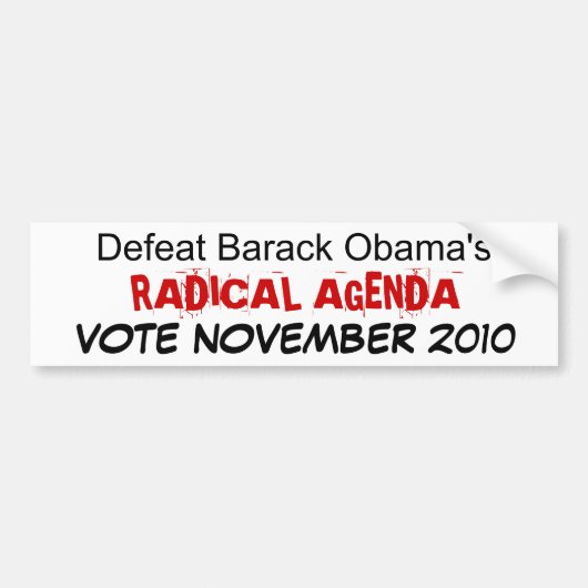 Defect de RADICAL AGENDA van Barack Obama. . . Bumpersticker (Voorkant)