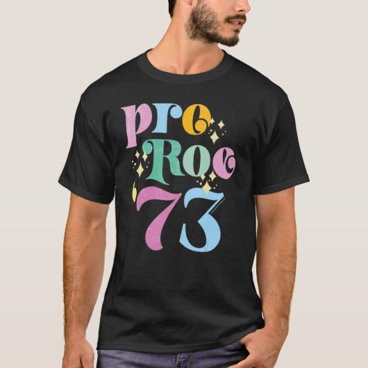 Defend Roe V Wade Pro Choice Abortion 1973 Women's T-shirt (Voorkant)