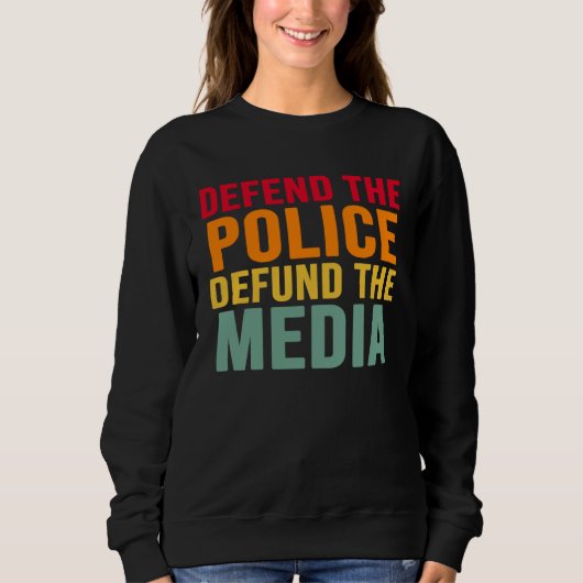 Defend The Police Defund The Media Backs Blue Line Trui (Voorkant)