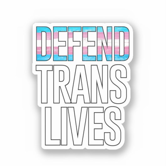 Defend Trans Lives Sticker (Voorkant)