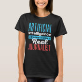 Defending the Work of a Journalist AI T-shirt (Voorkant)