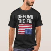 Defensie de Amerikaanse vlag van de FBI T-shirt (Voorkant)