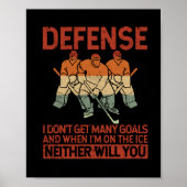 Defensie Ik krijg niet veel doelen grappig Ice Hoc Poster (Voorkant)