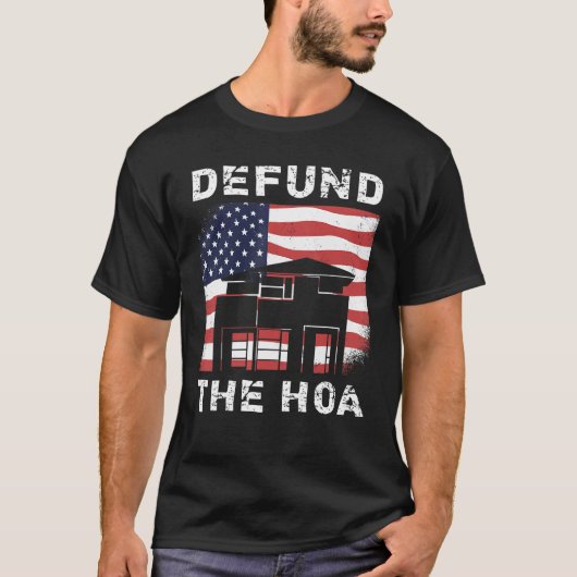 Definieer de HOA Homeholders Association 3 T-shirt (Voorkant)