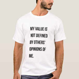 Definieer je eigen waarde t-shirt