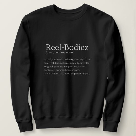 Definieer mij "Reel Bodiezs" shirt (Design voorkant)