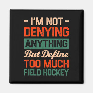 Definieer Te Veel Veldhockey Grappig Sport Humor S Magneet