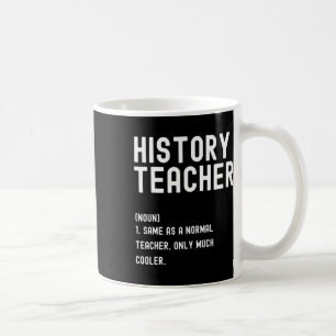 Definitie Geschiedenisleraar Eerste Dag Op School Koffiemok