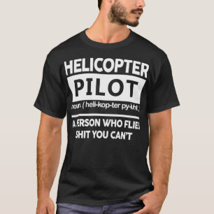 Definitie piloot helikopter t-shirt