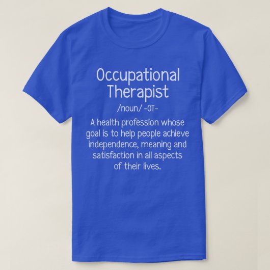 Definitie van arbeidstherapie t-shirt (Design voorkant)