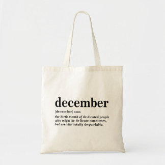 Definitie van december tote bag