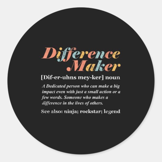 Definitie van Difference Maker Ronde Sticker (Voorkant)