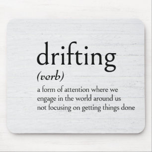 Definitie van DRIFTING Muismat