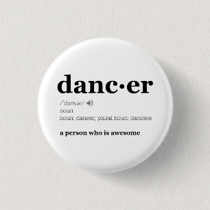 Definitie van een danser ronde button 3,2 cm