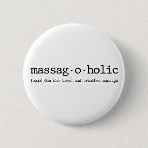 Definitie van een massagraf-a-holic ronde button 5,7 cm