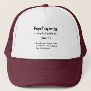 definitie van grappige psychopaten trucker pet