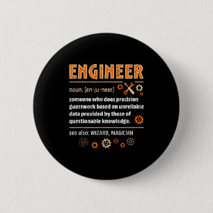 Definitie van ingenieur Grappige techniek Nerdy We Ronde Button 5,7 Cm