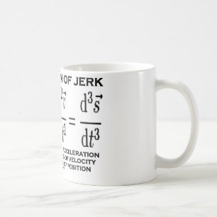 Definitie van Jerk (fysica) Koffiemok