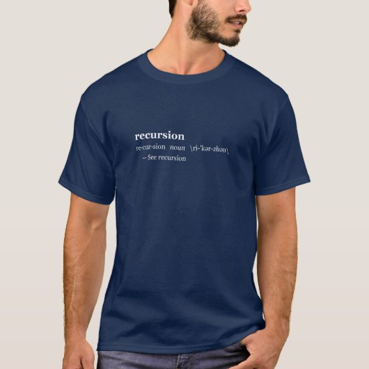 Definitie van recursie t-shirt (Voorkant)
