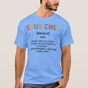 Definitie van souschef Funny koken Kookcitaten  T-shirt