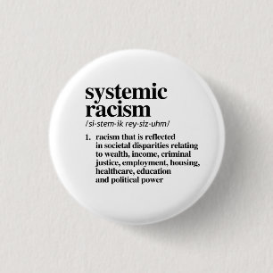 Definitie van Systematisch Racisme Ronde Button 3,2 Cm