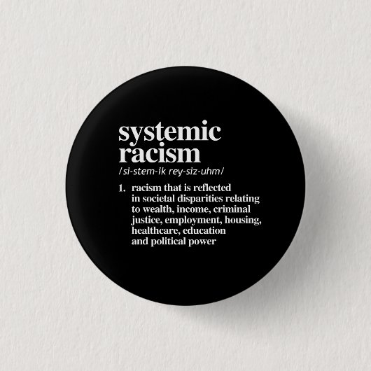 Definitie van systemisch racisme ronde button 3,2 cm (Voorkant)
