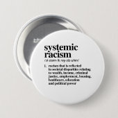 Definitie van systemisch racisme ronde button 7,6 cm (Voorkant /achterkant)