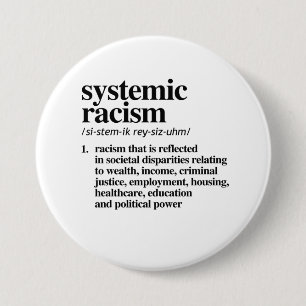 Definitie van systemisch racisme ronde button 7,6 cm