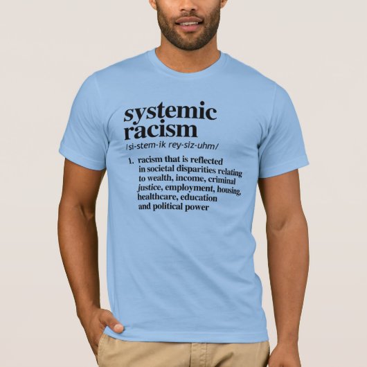 Definitie van systemisch racisme t-shirt (Voorkant)