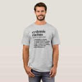 Definitie van systemisch racisme t-shirt (Voorkant volledig)