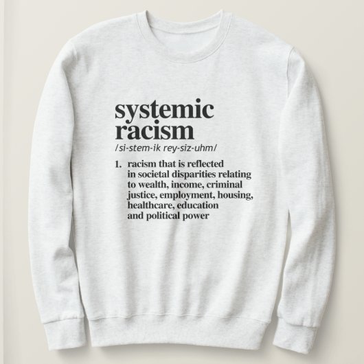 Definitie van systemisch racisme trui (Design voorkant)