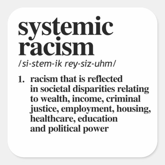 Definitie van systemisch racisme vierkante sticker (Voorkant)