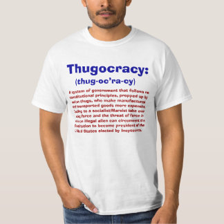 Definitie van T-shirts voor de Thugocratie