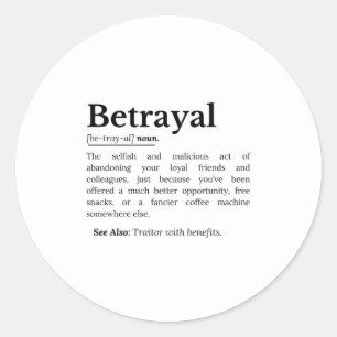 Definitie van Verraad Funny Version Ronde Sticker
