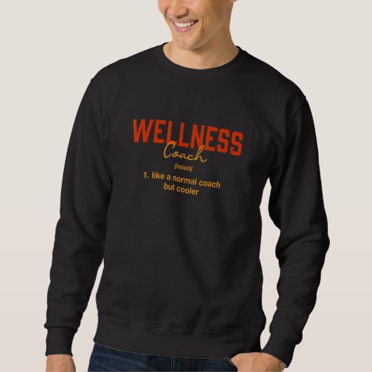Definitie van Wellness Coach Gezondheidstrainer Hu Trui (Voorkant)