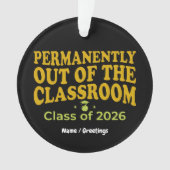 Definitief uit de klas Grappige leraar  Ornament (voorkant)