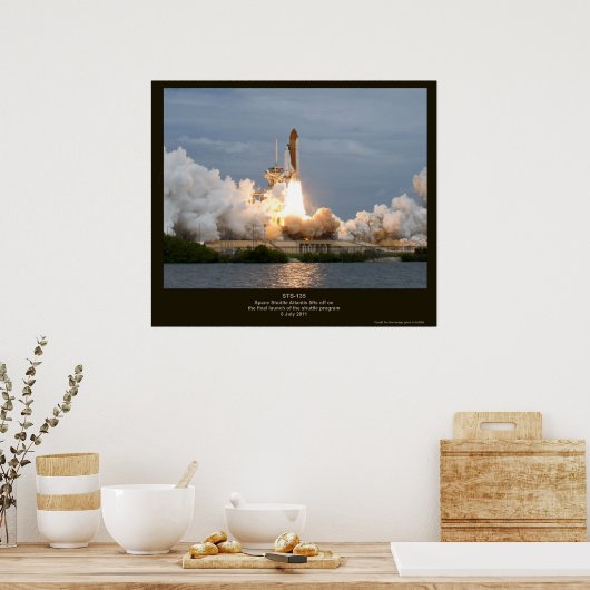 Definitieve Space Shuttle start STS-135 Atlantis Poster (Keuken)