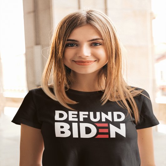 DEFUND BIDEN Anti Joe Biden T-Shirt