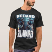 Defund Billionaires T-shirt (Voorkant)