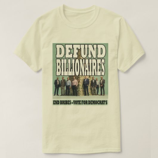 Defund Billionaires T-shirt (Design voorkant)