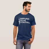 Defund Gun Control 2A 2nd Amendment Pro Gun T-shirt (Voorkant volledig)