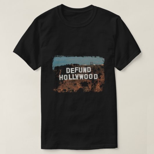 Defund Hollywood T-shirt (Design voorkant)