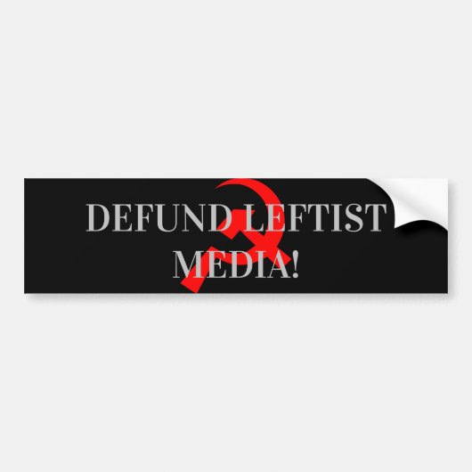 DEFUND LEFTIST MEDIA! BUMPERSTICKER (Voorkant)