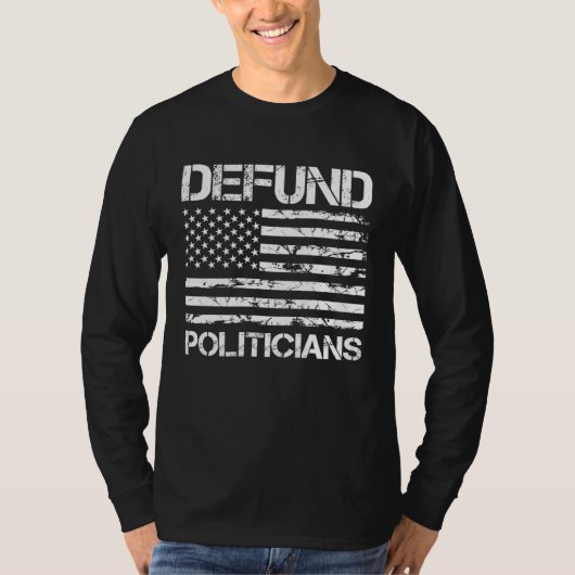 Defund Politicians  Libertarian Anti Government Bi T-shirt (Voorkant)