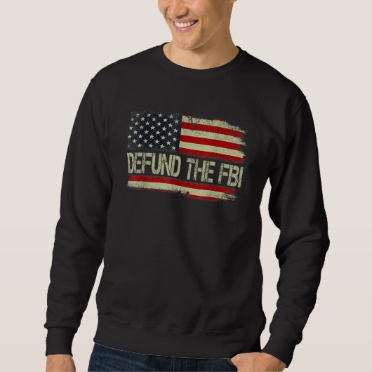 Defund The FBI  American Flag 1 Trui (Voorkant)