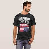 Defund The FBI American Flag 2 T-shirt (Voorkant volledig)